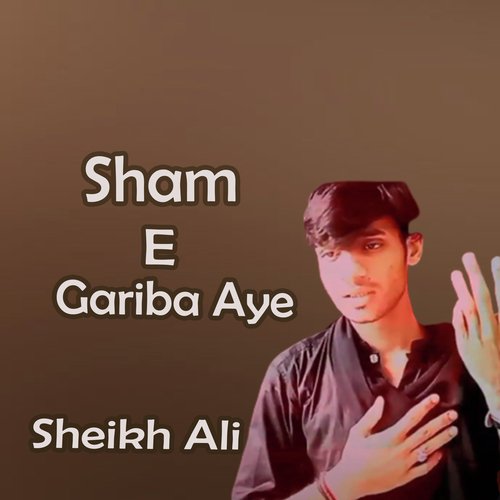 Sham E Gariba Aye