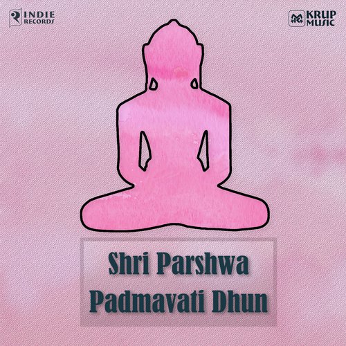 Shri Parshwa Padmavati Dhun