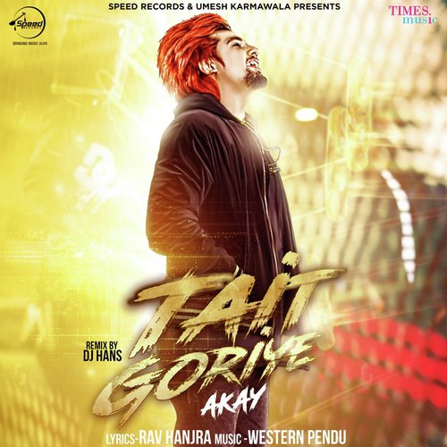 Tait Goriye - Remix