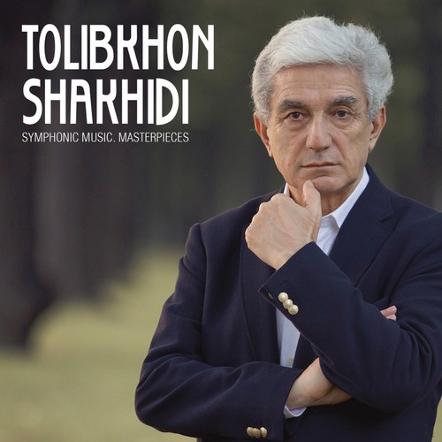 Tolibkhon Shakhidi. Symphonic Music: Favorites
