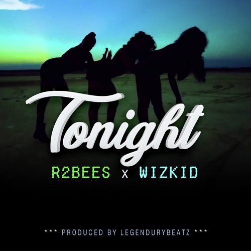 Tonight (feat. Wizkid)