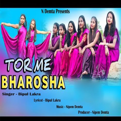 Tor Me Bharosha
