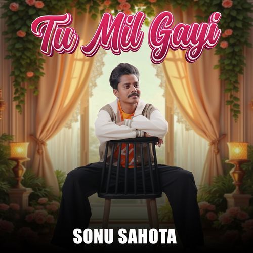 Tu Mil Gayi