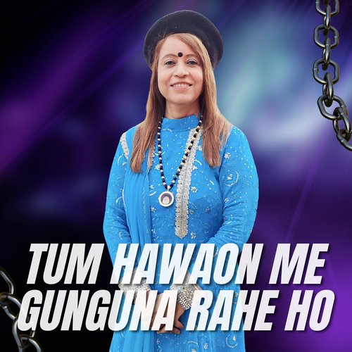 Tum Hawaon Me Gunguna Rahe Ho cover art