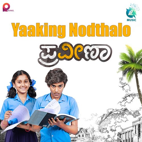 Yaaking Nodthalo (From " Praveena")