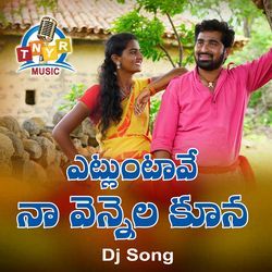 Yetlunnave Na Venela Koona Dj Song-IQY0QEdyAwQ