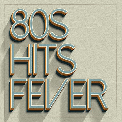 80s Hits Fever