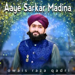 Aaye Sarkar Madina-RB1YRBh5BXY