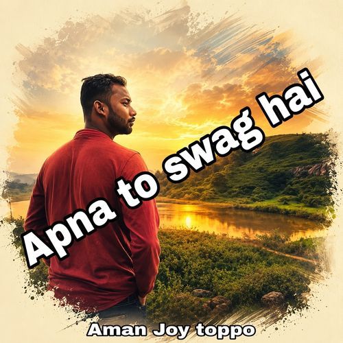 Apna to Swag Hai