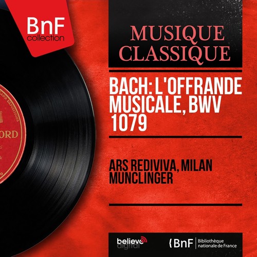 Bach: L'offrande musicale, BWV 1079 (Mono Version)