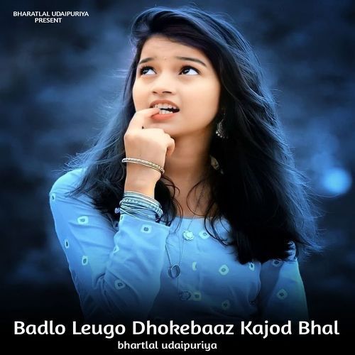 Badlo Leugo Dhokebaaz Kajod Bhal cover art