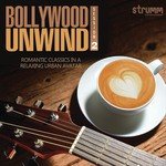 Aise Na Mujhe Tum Dekho - Unwind Version