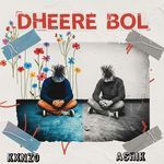 Dheere Bol