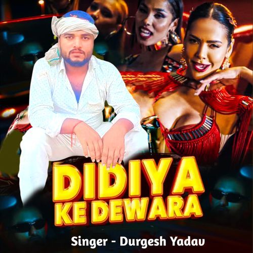 Didiya Ke Dewara