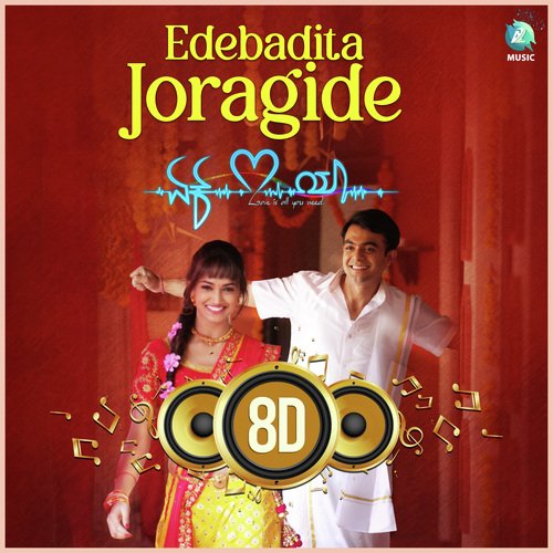 Ede Baditha Joragide 8D (From &quot;Ek Love Ya&quot;)