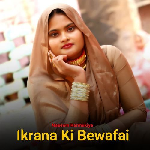 Ikrana Ki Bewafai