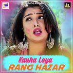 Kanha Laya Rang Hazar