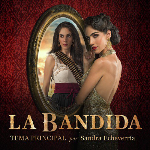 La Bandida Tema Principal