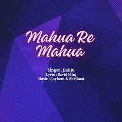 Mahua Re Mahua-ES8HAAZkZEQ