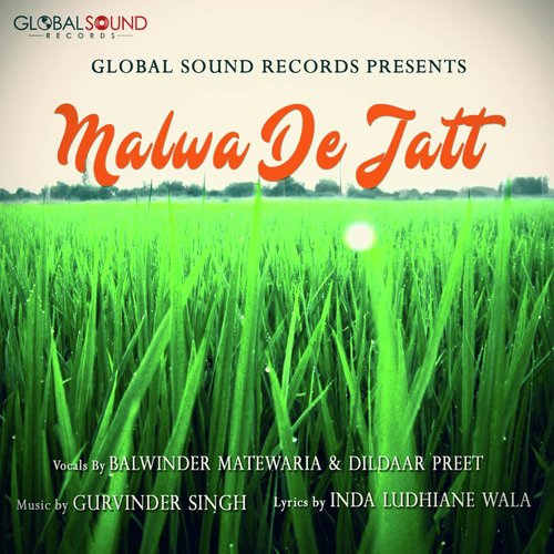 Malwa De Jatt (feat. Balwinder Matewaria & Dildaar Preet)_poster_image