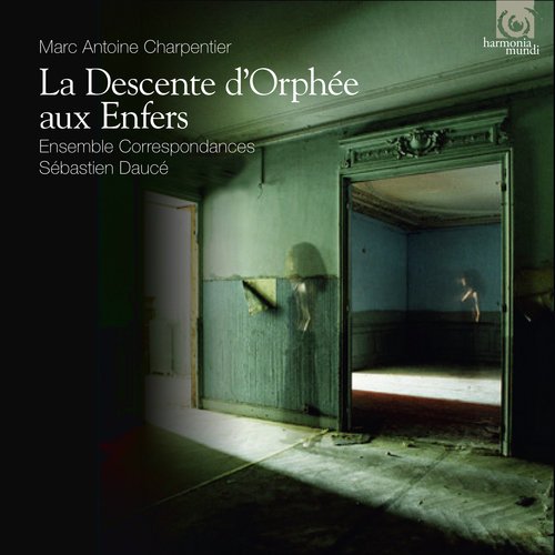 Marc-Antoine Charpentier: La descente d'Orphée aux enfers