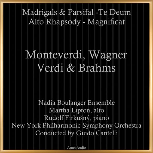 Monteverdi, Wagner, Verdi &amp; Brahms: Madrigals &amp; Parsifal-Te Deum - Alto Rhapsody - Magnificat_poster_image