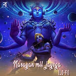 Narayan Mil Jayega (Lo-Fi)