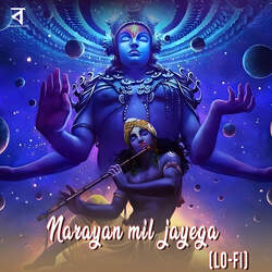 Narayan Mil Jayega (Lo-Fi)-NT4hQzhdRGA