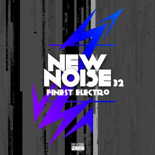 New Noise: Finest Electro, Vol. 32_poster_image