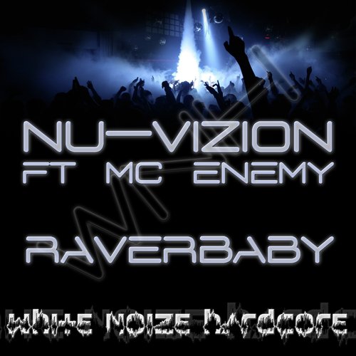 Raverbaby (Original Mix)