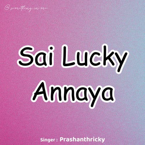 Sai Lucky Annaya cover art