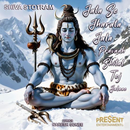 Shiva Stotram Jata Se Jharata Jalapravaah Shital Tej Jalaae