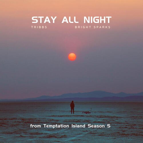 Stay All Night (from Temptation Island Season 5)