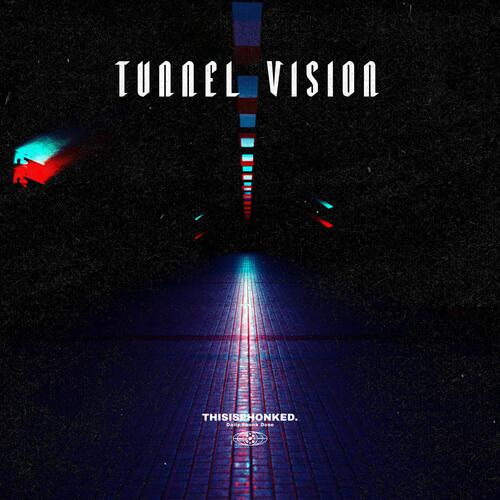 TUNNEL VISION cover art