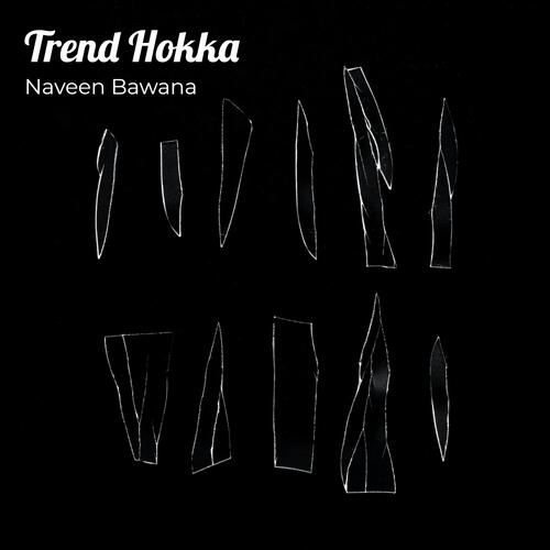 Trend Hokka