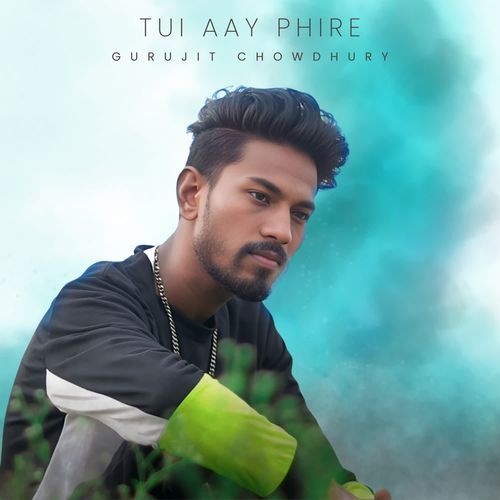 Tui Aay Phire