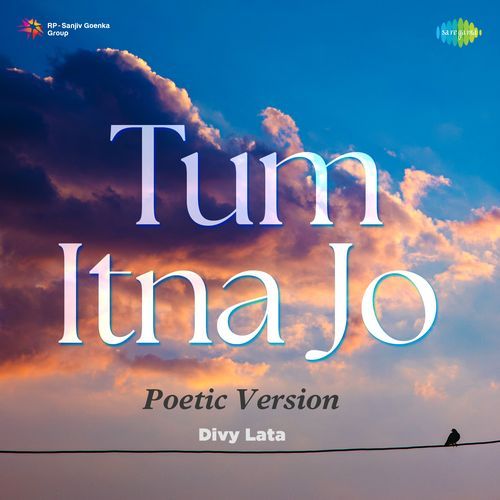 Tum Itna Jo - Poetic Version