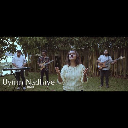 Uyirin Nadhiye (Cover)