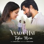 Vaada hai Tujhse Mera