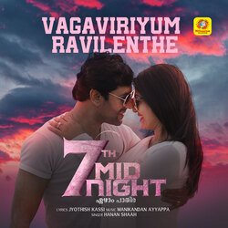 Vagaviriyum Ravilenthe (From &quot;7Th Midnight&quot;)-PgdeQTZXQwQ