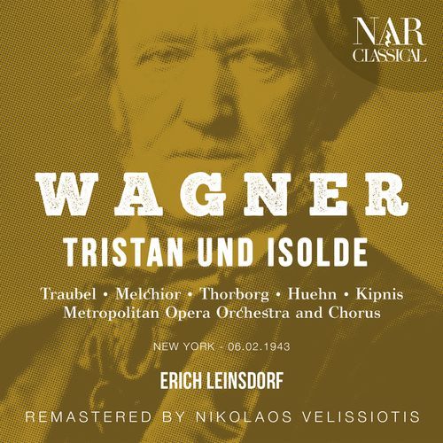 Tristan und Isolde, WWV 90, IRW 51, Act III: "Kurwenal! Hör'! Ein zweites Schiff" (Hirt, Kurwenal, Steuermann, Brangäne, Melot, Marke) cover art