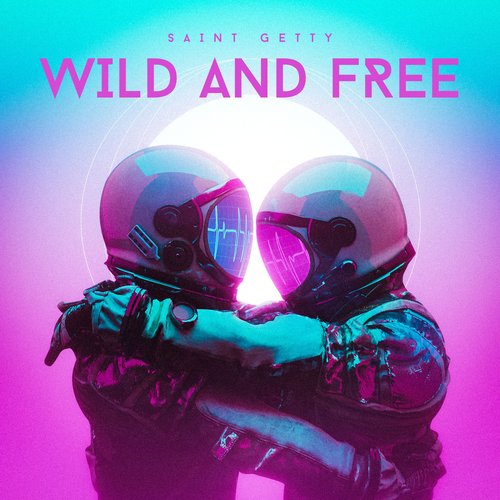 Wild and Free_poster_image