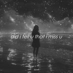did i tell u that i miss u (Instrumental Slowed)