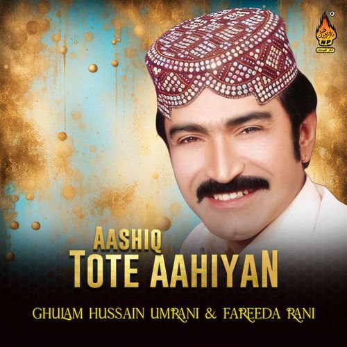 Aashiq Tote Aahiyan