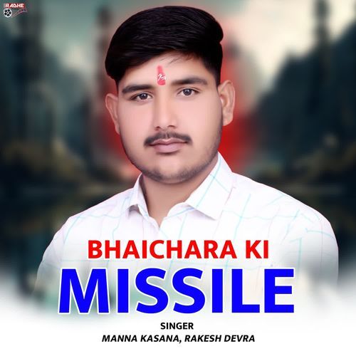 Bhaichara Ki Missile