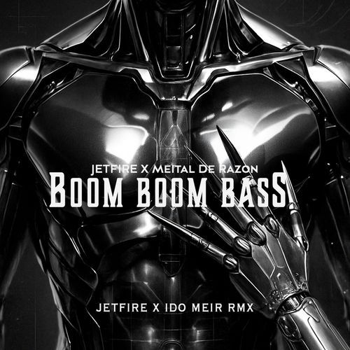 Boom Boom Bass (JETFIRE x Ido Meir Rmx) cover art