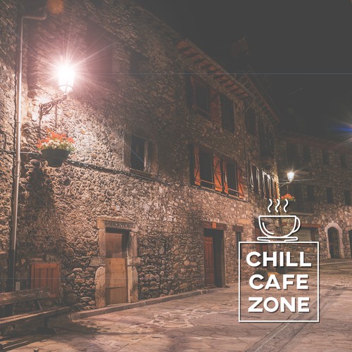 Chill Cafe Zone - Deep Chill Out Music, Coffee Time, Cafe Lounge, Chillout on the Beach, Chilled Holidays, Chill Out Music