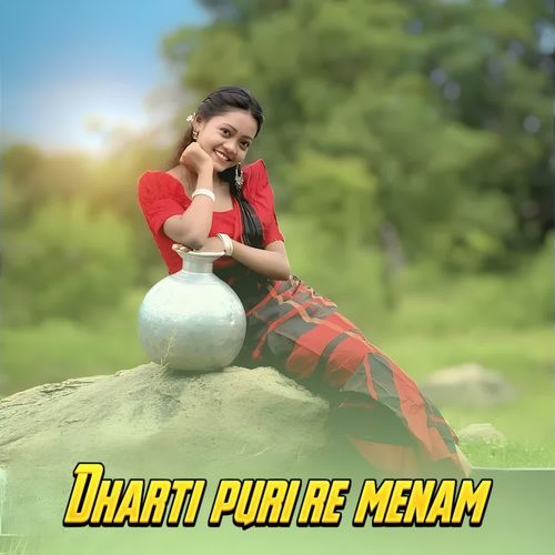 Dharti puri re menam