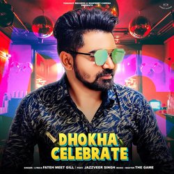 Dhokha Celebrate-EiwhBxZcfUs