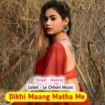 Dikhi Maang Matha Me (Original)